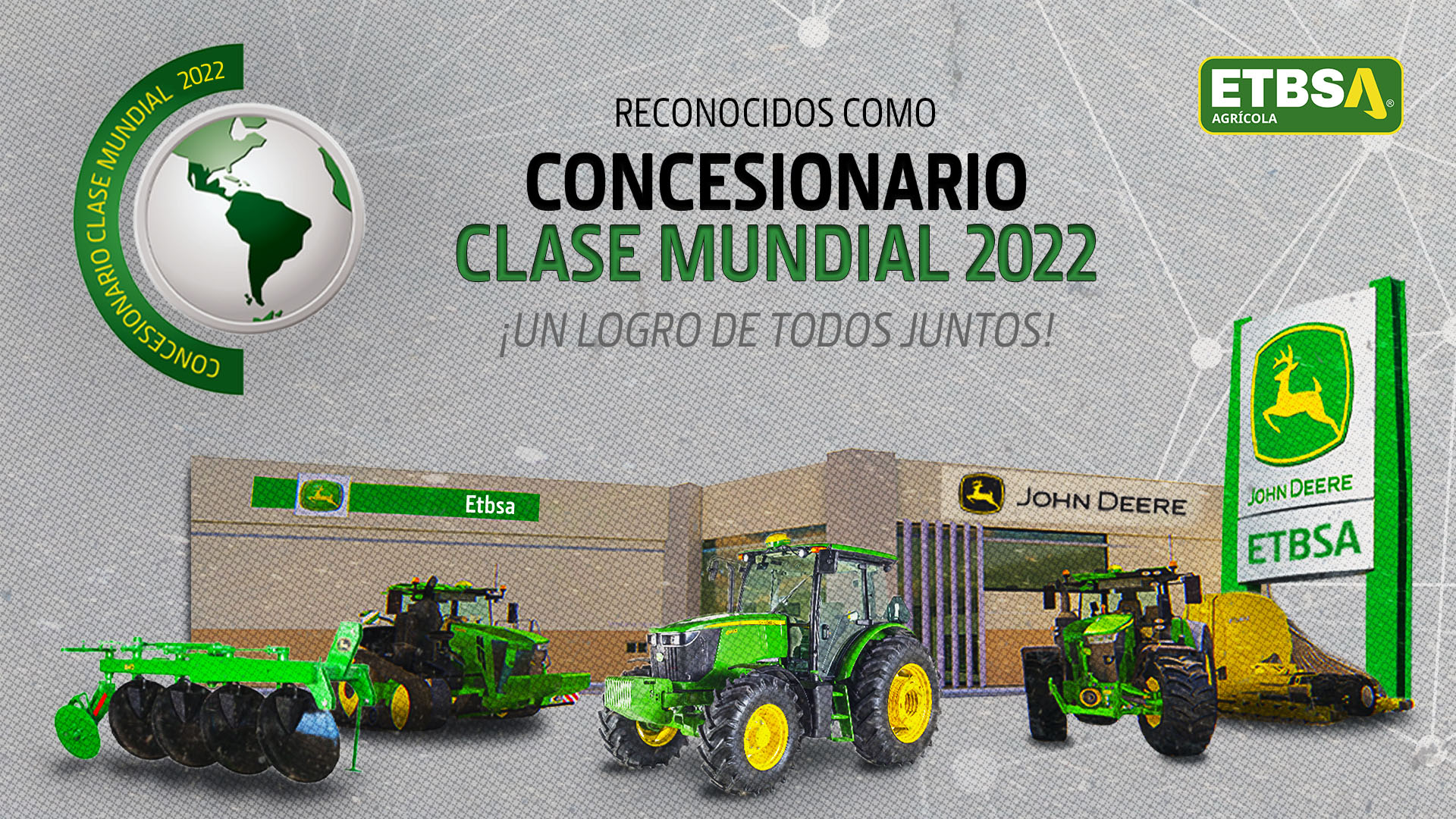 Concesionario de Clase Mundial y Leaders Club John Deere 2022